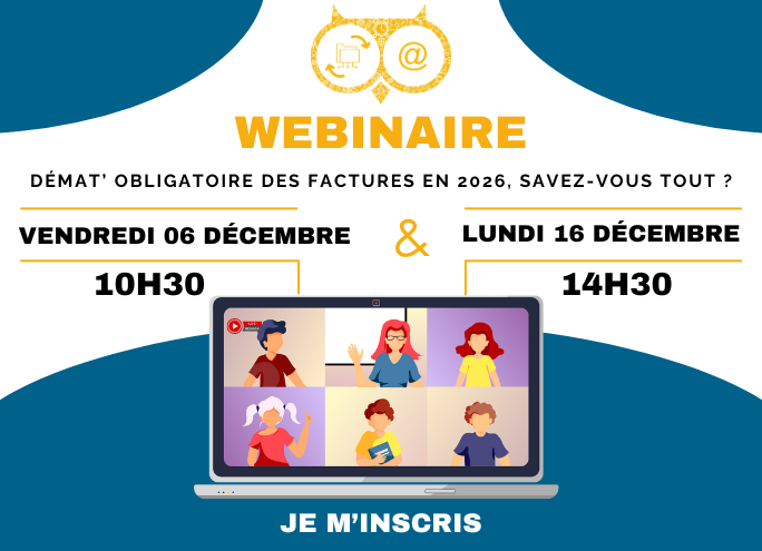 Webinaire dématérialisation obligatoire des factures en 2026